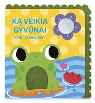 Veltinio knygelė. Ką veikia gyvūnai