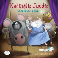 Katinėlis Juodis. Spektaklis tęsiasi - Rob Scotton