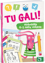 Tu gali! Užduotėlės 4-5 metų vaikams - Nėra Autoriaus