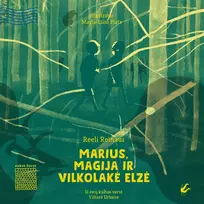 Audio Marius, magija ir vilkolakė Elzė - Reeli Reinaus
