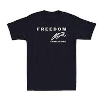 Signature Charlie Kirk Shirt Merch Freedom US Patriotic Political Men's T-Shirt Unisex T-Shirt XXL