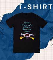 Roads Back to The Future Where We're Going We Don’t Need T Shirt Star Space EB 2XL black