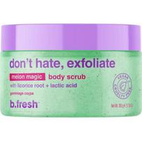 b.fresh Don't Hate, Exfoliate Melon Magic Body Scrub melionų aromato kūno šveitiklis, 200 g