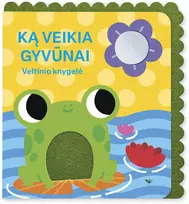 KNYGA Veltinio knygelė. Ką veikia gyvūnai