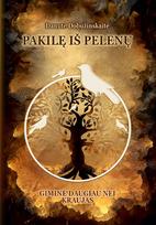 Pakilę iš pelenų. Giminė daugiau nei kraujas
