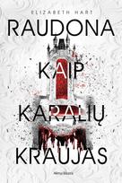 El. knyga Raudona kaip karalių kraujas - Elizabeth Hart