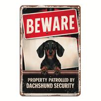 DORA Tin Sign Vintage Dachshund Security Metal Sign Aluminum Wall Art Decor  Beware Property Patrolled by Dachshund Security Foil Plaque 20x30cm（7.8x11.8inch）