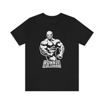 Bodybuilding Ronnie Coleman Gym Workout Muscle Squat Bench Deadlift Unisex unisex T-Shirt S įvairiaspalvis
