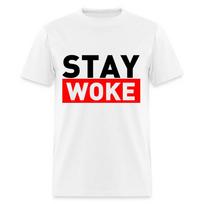 Stay Woke T-Shirt 4XL