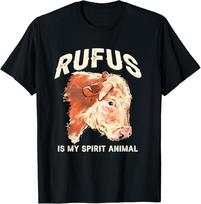 Rufus The Bull Rufus is My Spirit Animal Unisex T‑Shirt XXXL