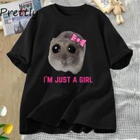 I'm Just A Girl Sad Hamster Meme T-Shirt Women Men Funny Silly T Shirts Cotton Short Sleeve Tees Unisex Fashion Streetwear S juoda