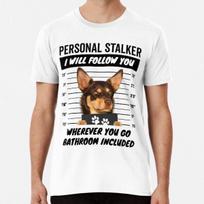 Personal Stalker Dog – Tan Red Australian Kelpie TShirt Made in Australia Unisex T-Shirt XXL black