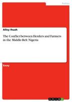 The Conflict between Herders and Farmers in the Middle-Belt Nigeria