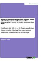 Antibacterial Effect of Berberis Aquifolium Homeopathic Mother Tincture against Biofilm Formers from Dental Plaque