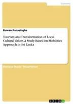 Tourism and Transformation of Local Cultural Values. A Study Based on Mobilities Approach in Sri Lanka