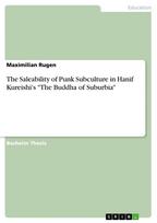 The Saleability of Punk Subculture in Hanif Kureishi's "The Buddha of Suburbia"