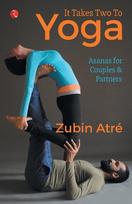 IT TAKES TWO TO YOGA, IT TAKES TWO TO YOGA
