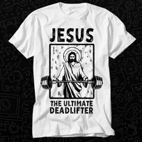 Jesus The Ultimate Deadlifter Gym Working Out Fitness T Shirt 564 S