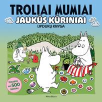 Troliai Mumiai. Jaukūs kūriniai. Lipdukų knyga - Nėra Autoriaus