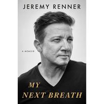 My Next Breath Paperback By Jeremy Renner UKN1700
