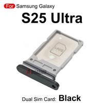 For Samsung Galaxy S25Ultra Sim Tray Dual Sim Card Holder Slot Replacement Part Black Silver Gold Dual---Black white
