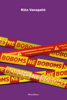 Audio Ne boboms - Rūta Vanagaitė