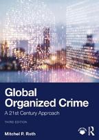 Global Organized Crime: A 21st Century Approach