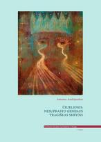 Čiurlionis: nesuprasto genijaus tragiškas skrydis, 1 tomas, Čiurlionis: nesuprasto genijaus tragiškas skrydis, 1 tomas