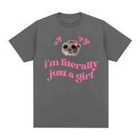 Cute Sad Hamster Funny Meme Tee Shirt Tops Im Literally Just A Girl Print T-shirt Men Women's Clothing Retro 100% Cotton T Shirt XL pink