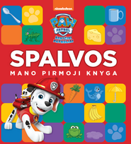 Šunyčiai Patruliai. Mano pirmoji knyga. Spalvos