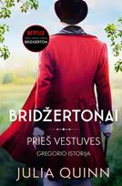 Prieš vestuves. Ciklo „Bridžertonai 8 knyga