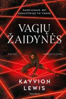 Vagių žaidynės. 1 knyga