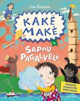 Kakė Makė ir sapnų pagalvėlė. Trumpos pasakaitės prieš miegą (knyga su defektais) - Lina Žutautė