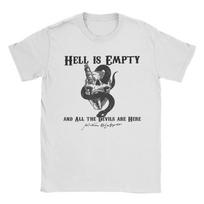Unique HELL IS EMPTY AND ALL THE DEVILS ARE HERE Meme TShirts for Men Crew Neck 100 Cotton T Shirt  Short Sleeve Tee Shirt S