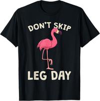 Pink Flamingo Workout Shirt Don't Skip Leg Day Gym Fitness unisex T-Shirt S įvairiaspalvis