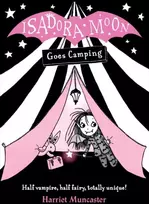 KNYGA Harriet Muncaster Isadora Moon Goes Camping
