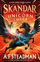 KNYGA A F Steadman Skandar and the Unicorn Thief