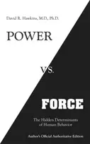 KNYGA David R Hawkins Power vs. Force