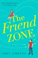 KNYGA Abby Jimenez Friend Zone: the most hilarious and heartbreaking romantic comedy