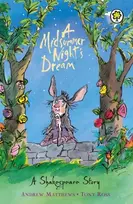 KNYGA Andrew Matthews Shakespeare Story: A Midsummer Night's Dream