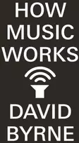 KNYGA David Byrne How Music Works