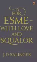 KNYGA J D Salinger For Esme - with Love and Squalor