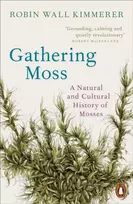 KNYGA Robin Wall Kimmerer Gathering Moss