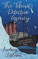 KNYGA Lindsay Littleson The Titanic Detective Agency