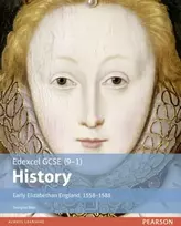 KNYGA Georgina Blair Edexcel GCSE (9-1) History Early Elizabethan England, 1558–1588 Student Book