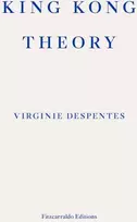 KNYGA Virginie Despentes King Kong Theory