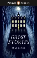 KNYGA Montague Rhodes James Penguin Readers Level 3: Ghost Stories (ELT Graded Reader)