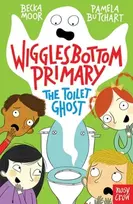 KNYGA Pamela Butchart Wigglesbottom Primary: The Toilet Ghost