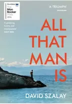KNYGA David Szalay All That Man Is