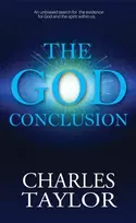 KNYGA Charles Taylor The God Conclusion